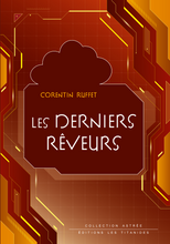 Charger l'image dans la galerie, Les Derniers Rêveurs